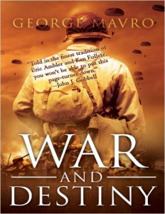 War and Destiny by George Mavro