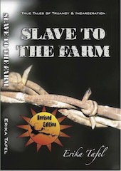 Slave To The Farm: True Tales of Truancy