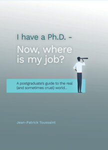 I have a Ph.D. – Now where is my job